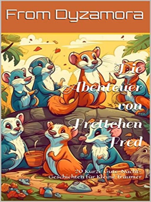 Title details for Die Abenteuer von Frettchen Fred by Roland Brandt - Available